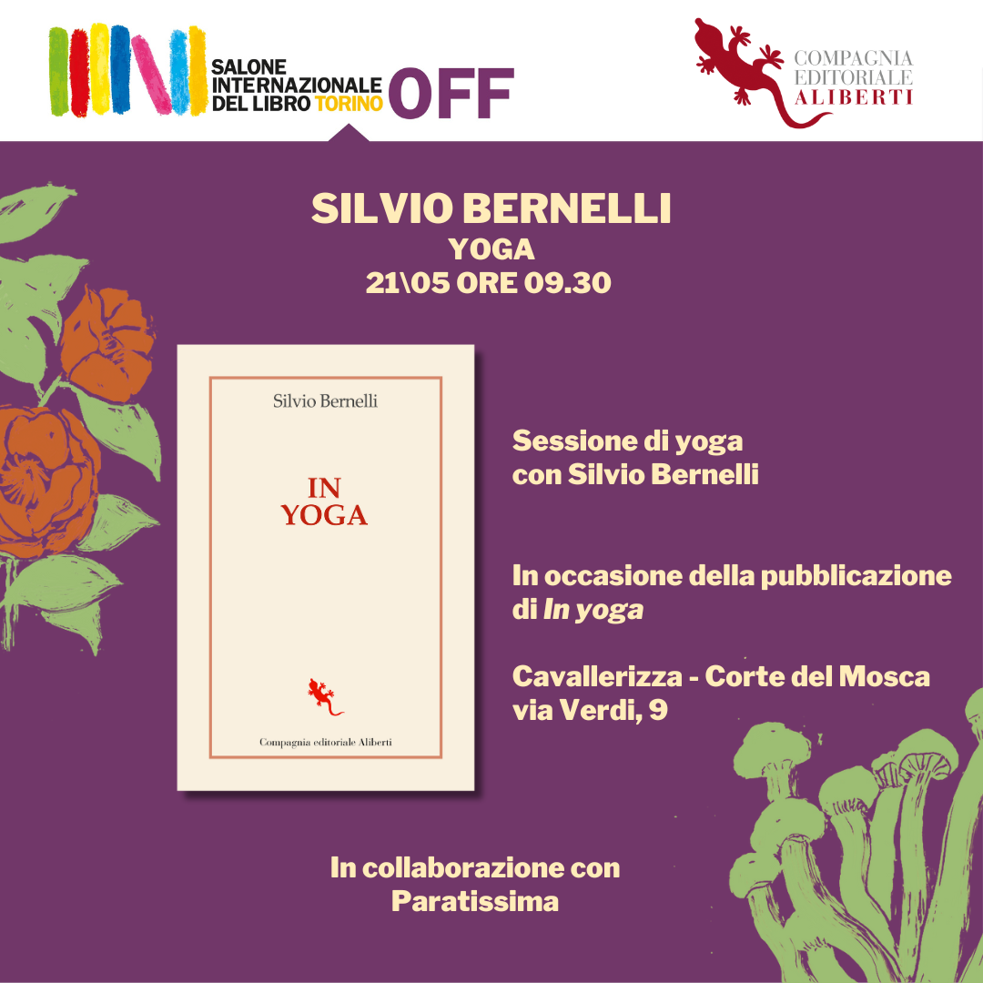 "In Yoga" di Silvio Bernelli al Salone del Libro con un grande evento Off